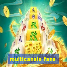 multicanais fans